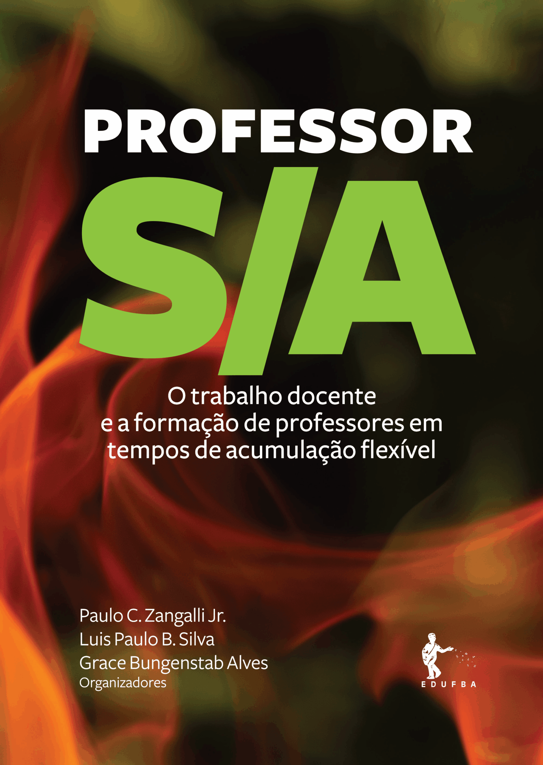 Capa do livro Professor S/A sobre formação de professores e PIBID em tempos de precarização